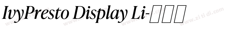 IvyPresto Display Li字体转换 IvyPresto Display Li字体转换